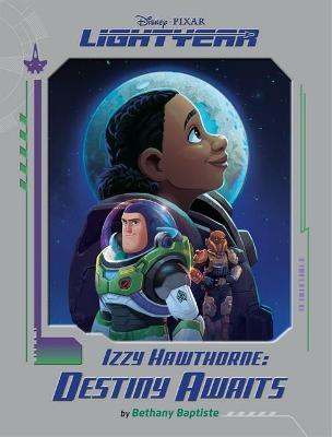 Izzy Hawthorne Destiny Awaits (Disney Pixar: Lightyear)