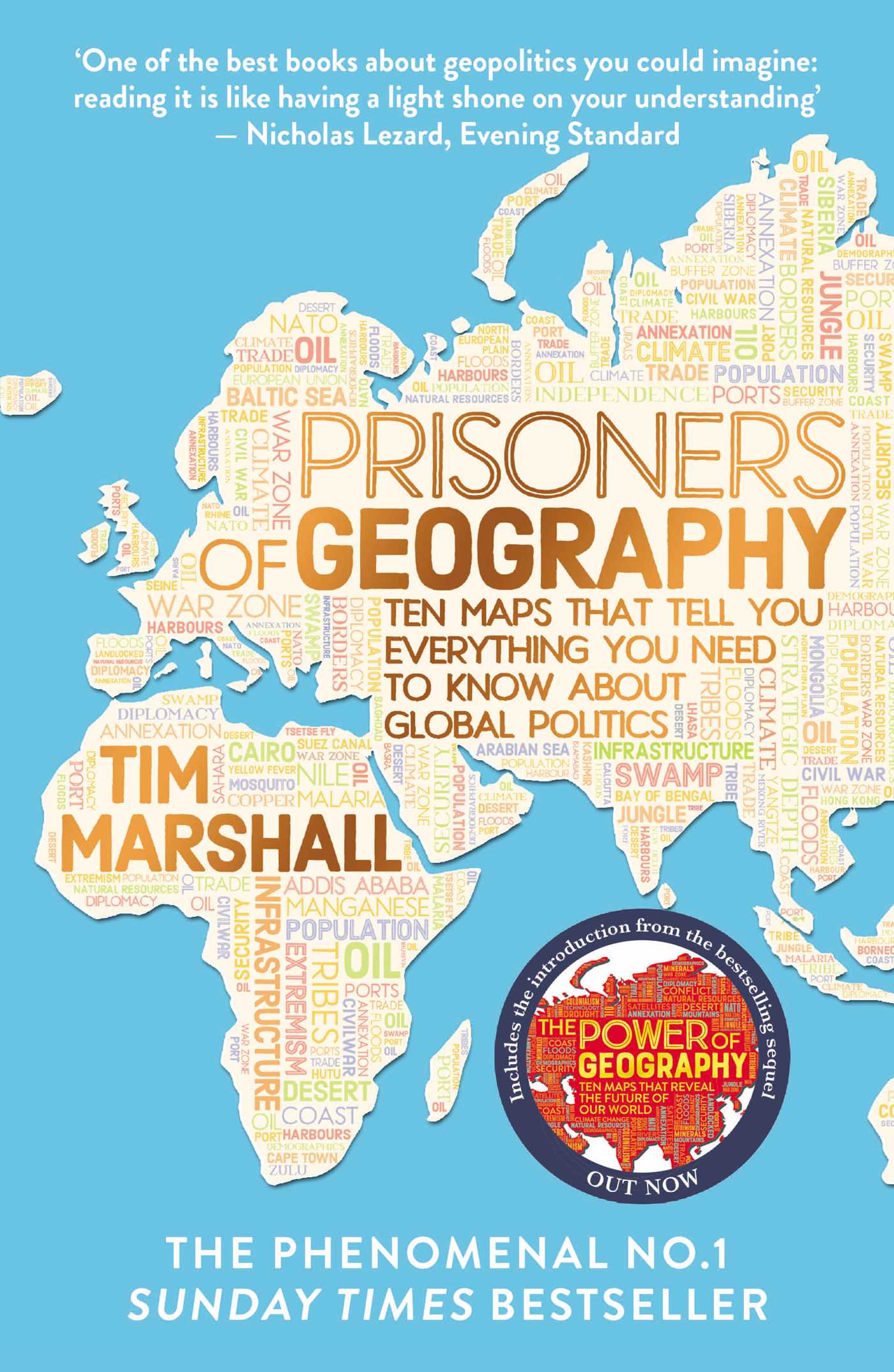 The Prisoners of Geography